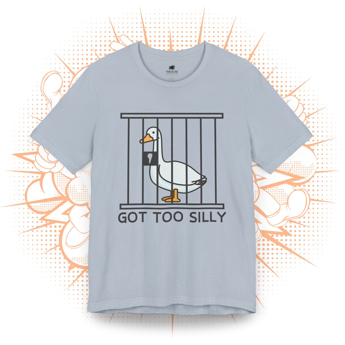 Got Too Silly - T-Shirt