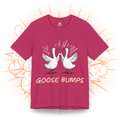 Goose Bumps - T-Shirt