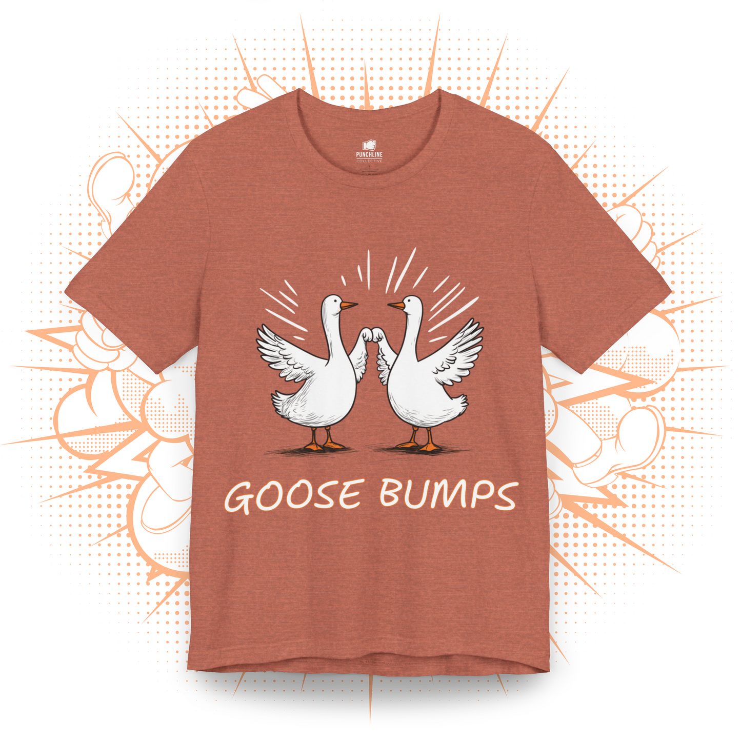 Goose Bumps - T-Shirt