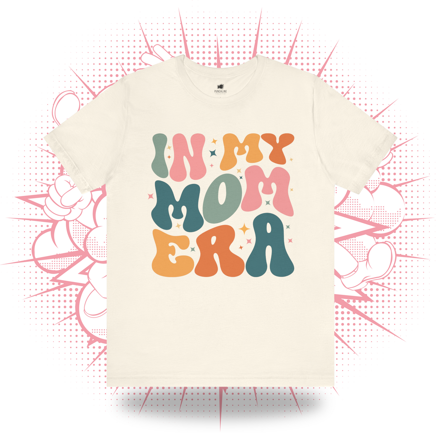 In My Mom Era - T-Shirt