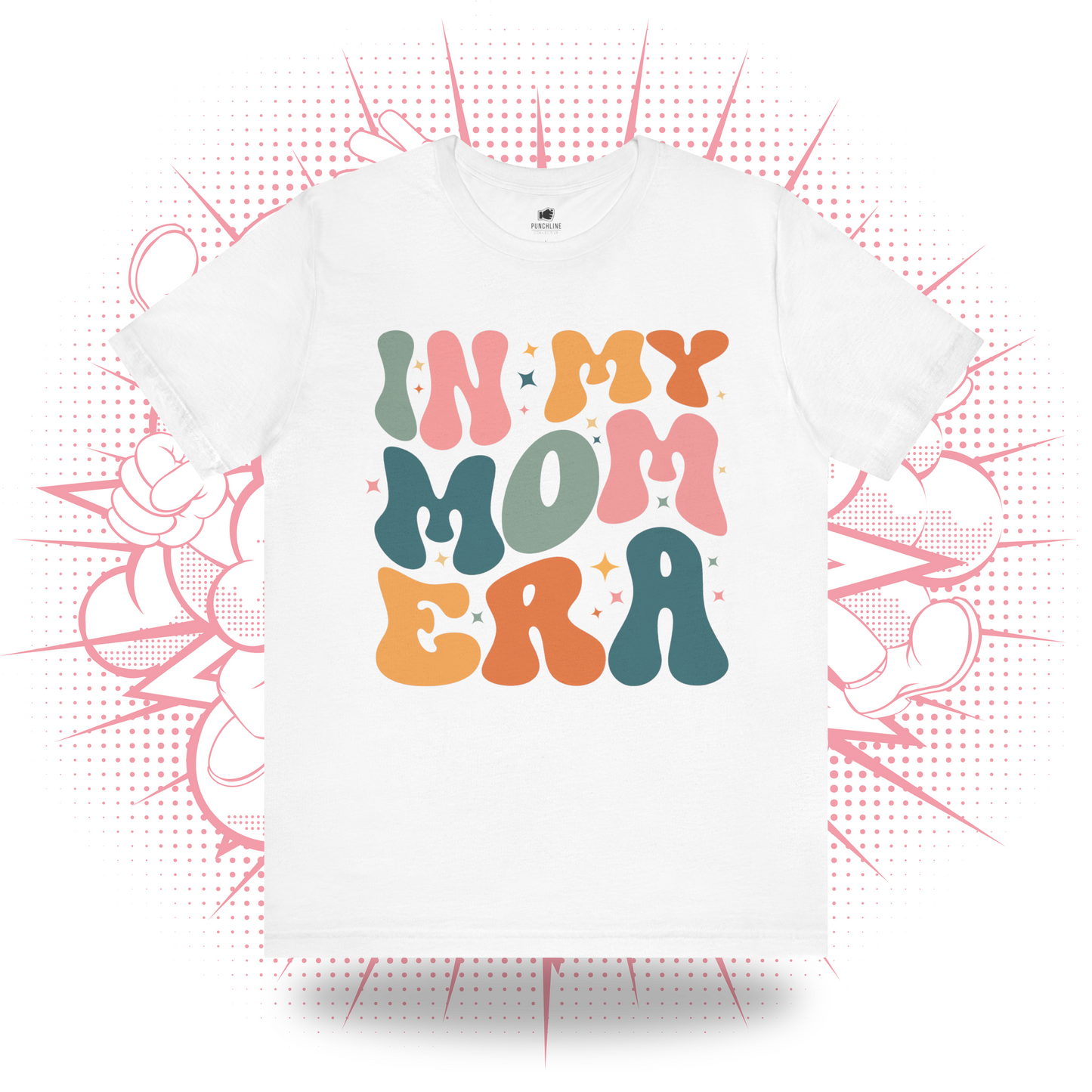 In My Mom Era - T-Shirt
